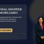 PERSONAL SHOPPER INMOBILIARIO LA PODEROSA Y ESENCIAL REPRESENTACIÓN DEL COMPRADOR, AHORRA TIEMPO Y COMPRA SIN SORPRESAS PERSONAL SHOPPER INMOBILIARIO